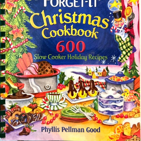 FIX-IT and FORGET-IT Christmas Cookbook 600 Slow Cooker Holiday Recipes HOLIDAYS - Picture 2 of 15